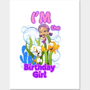 Birthday Girl - Bubble Guppies Posters and Art